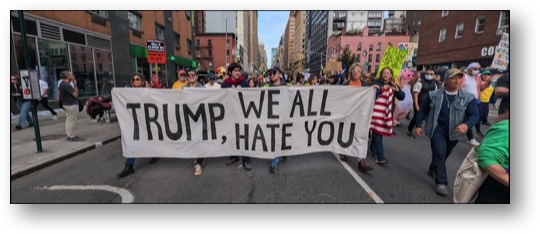 Trump, we all hate you!