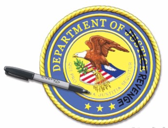 Trump's Dept. of Revenge!